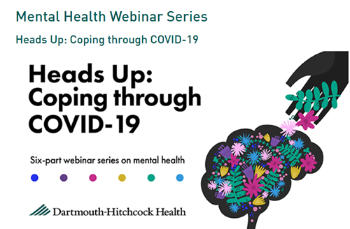 Heads Up:  Coping through Covid 19 